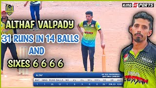 ALTHAF VALPADY 31 RUNS IN 14 BALLS  SOUHARDA TROPHY SEASON 3  4 SIXES  UNDERARM CRICKET [upl. by Helen138]