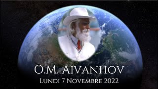 OM AÏVANHOV En Direct  Lundi 7 novembre 2022 [upl. by Meri]