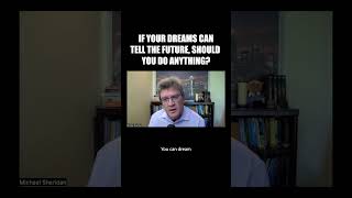 IF YOUR DREAMS TELL THE FUTURE SHOULD YOU DO ANYTHINGdreaminterpretation dreammeaning channeling [upl. by Shenan9]