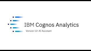 IBM Cognos Analytics Assistant in 60 Seconds [upl. by Nosreh]