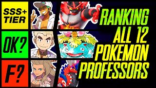 I Ranked ALL 12 Pokemon Professors  Mr1upz [upl. by Aicylla]