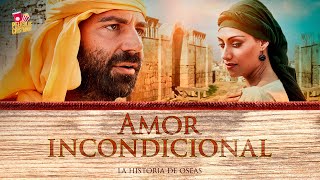 Película Cristiana  Amor Incondicional la historia de Oseas [upl. by Lahsram]