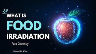 Food Irradiation [upl. by Idnem]