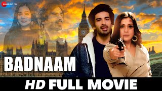 बदनाम Badnaam 2020  Full Movie  Mohit Sehgal amp Priyal Gor [upl. by Sixla]