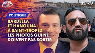 BARDELLA ET HANOUNA À SAINTTROPEZ  LES PHOTOS QUI NE DOIVENT PAS SORTIR [upl. by Lienaj]