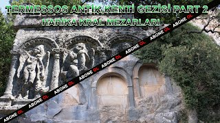 TERMESSOS ANTİK KENT GEZİSİ  PART 2 [upl. by Atinor562]