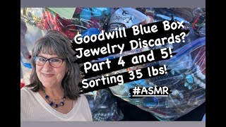 Goodwill Blue Box Jewelry Discards Sorting Part 4 and 5 ASMR [upl. by Maya]