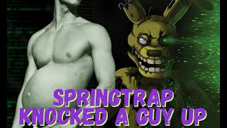 Wait Fnaf did an Mpreg Story In the Flesh [upl. by Morrison]