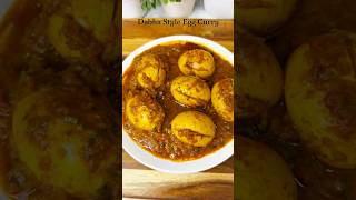 Dabha Style Egg Curry Recipe 😍shorts eggcurry youtubeshorts viralvideoshorts cooking [upl. by Ardenia]