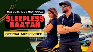 Sleepless Raatan  Maz Bonafide  Miss Pooja  Full video New Punjabi song 1 on Trending for music [upl. by Thurmond73]