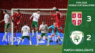 HIGHLIGHTS  Serbia 32 Ireland  2022 FIFA World Cup Qualifier [upl. by Schilling342]