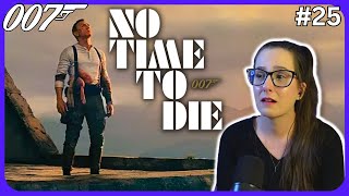 NO TIME TO DIE James Bond Movie Reaction FIRST TIME WATCHING 007 [upl. by Kerril]