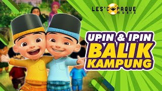 Upin amp Ipin  Balik Kampung Music Video [upl. by Kinzer294]