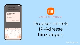 Drucker mittels IPAdresse hinzufügen  Xiaomi Android 14  HyperOS 1 [upl. by Leeth]