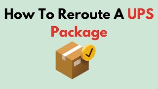 How To Reroute A UPS Package [upl. by Felisha]