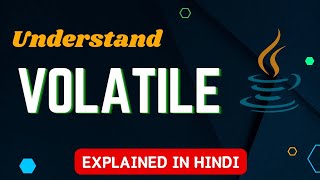 Understand Volatile Keyword in Java  In Hindi [upl. by Rifkin948]