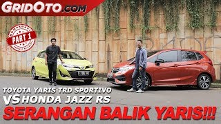 Toyota Yaris TRD Sportivo VS Honda Jazz RS  Komparasi  GridOto  Part 1 [upl. by Ynar]