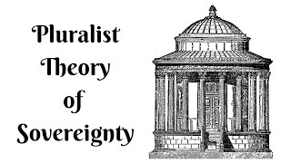 Pluralist theory of Sovereignty [upl. by Rolecnahc873]