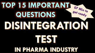 Disintegration test in Pharmaceutical industry l Tablet disintegration time Interview Question [upl. by Starlin]