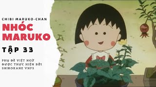 TẬP 33 ▏NHÓC MARUKO Chibi Marukochan ✪ Maruko thích trồng cây cảnh bonsai ▏ Shirokane VN Fansub [upl. by Almeeta860]