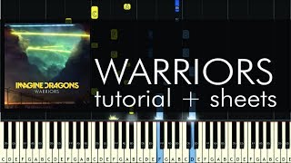 Imagine Dragons  Warriors  Piano Tutorial  How to Play  Sheets [upl. by Gradeigh607]