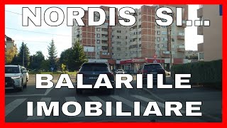 NORDIS ȘI BĂLĂRIILE IMOBILIARE DIN ROMÂNIA [upl. by Doi]