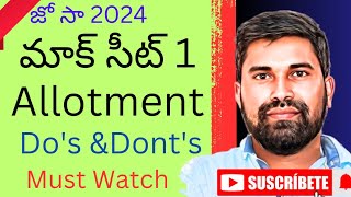 Mock 1 Seat Allotment JOSAA 2024Dos and DontsPRASAD SIR [upl. by Acebber]