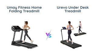 UMAY Fitness Home Folding 3 Level Incline Treadmill vs UREVO Under Desk Treadmill 🏋️‍♂️🏃‍♂️ [upl. by Eemla]