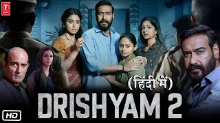 Drishyam 2 Full HD Movie in Hindi  Ajay Devgn  Tabu  Shriya Saran  Akshaye K  OTT Explanation [upl. by Shelby]