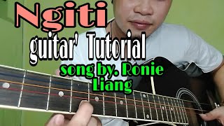 NGITI guitar Tutorialquot by Ronie Liang Easy chords [upl. by Dilahk874]