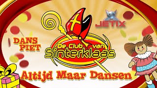 LIED ALTIJD MAAR DANSEN  DANS PIET 2008 • CD • Sinterklaasliedjes [upl. by Trebla682]