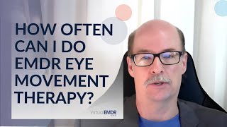 How Often Can I Do EMDR Eye Movement Therapy [upl. by Krug505]