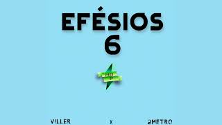 ✞ 2metro  Efésios 6 Speed Up Prod Viller ✞ [upl. by Gaylene]