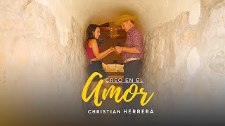 CREO EN EL AMOR  CHRISTIAN HERRERA [upl. by Dleifyar]