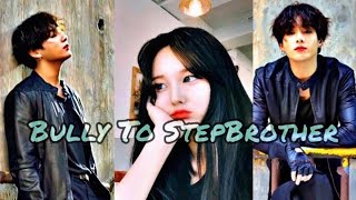 Jungkook FF Ep5 Bully to Stepbrother [upl. by Mathilda]