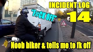 Bad Drivers 14  Biker tells me to fk off [upl. by Yenruogis]