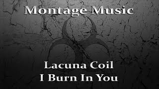 Lacuna Coil  I Burn In You [upl. by Neerihs151]