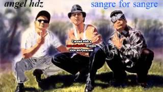 cancion de sangre por sangre remix [upl. by Jacobsohn]