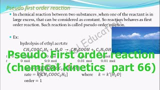 Pseudo First order reaction chemical kinetics part 66 for CBSE class 12 and JEE IIT [upl. by Enelak]