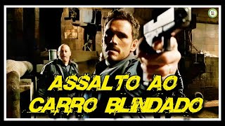 Filme Assalto ao Carro Blindado [upl. by Paver]