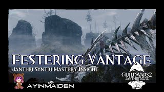 GW2 Janthir Syntri Insight Festering Vantage [upl. by Jo-Ann]