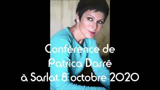 Patricia Darré Survivre dans le tumulte Conférence de Sarlat Octobre 2020 [upl. by Eenafit]