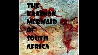 Mermaids from South Africa The legend of the Kaaiman Mermaid [upl. by Albright]