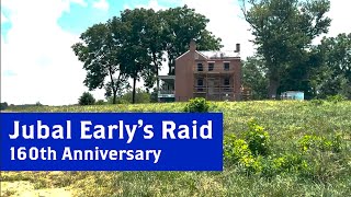 The Battles of Monocacy and Fort Stevens  160th Anniversary of Earlys Raid [upl. by Ullyot]