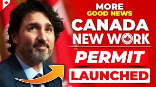 Canadas New Work Permit Policy Launched  Full Details Explained  IRCC New Update [upl. by Bilow]