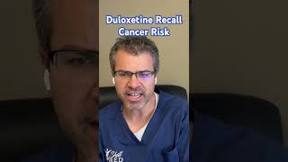 Cancer Risk in Some Lots of Duloxetine  FDA issues Recall doctor primarycare internalmedicine [upl. by Vincenty]