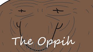 The Oppih animated [upl. by Spear547]