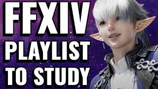 FFXIV songs to studywork [upl. by Nofets]