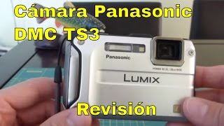 Revisión cámara Panasonic DMC TS3 [upl. by Edaj]