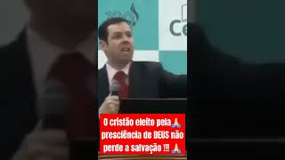 O cristão eleito pela presciência de DEUS não perde a salvação  Pastor Antônio Augusto Vailatti [upl. by Jemena]